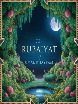 cover image of The Rubaiyat of Omar Khayyam